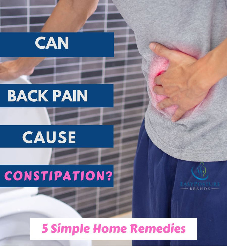 can-back-pain-cause-constipation-easy-posture-brands